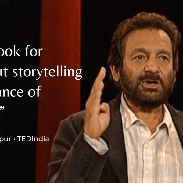 Shekhar Kapur Storytelling Lessons_FairChange