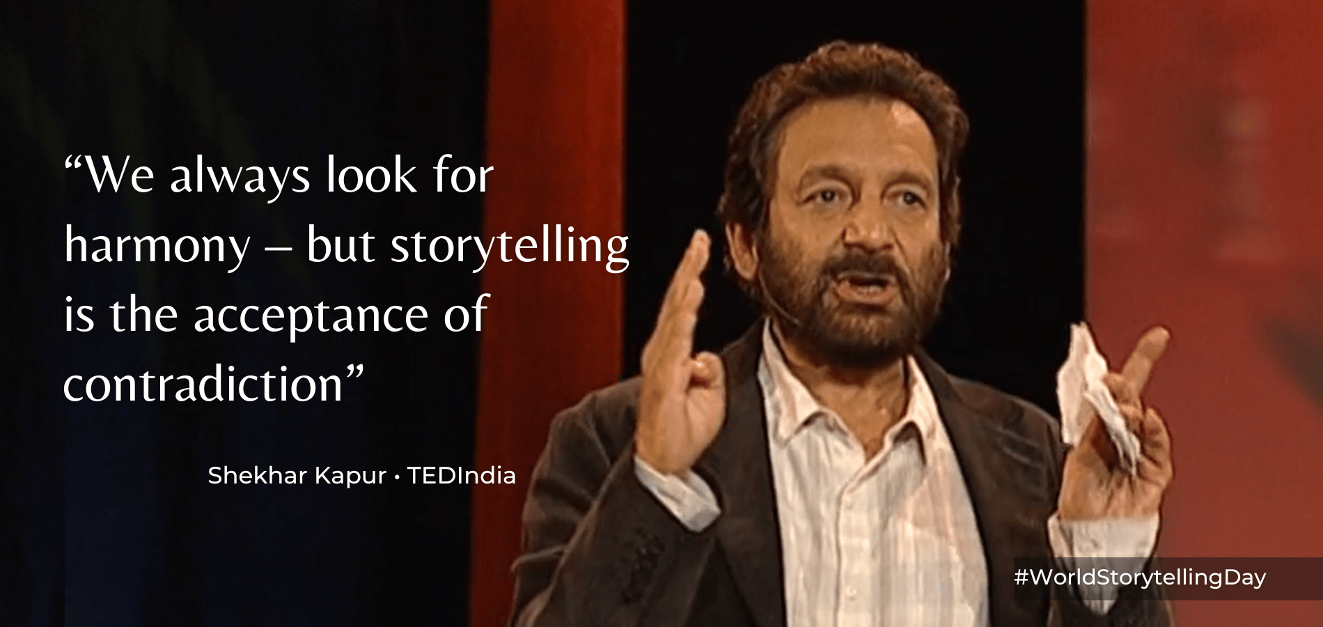 Shekhar Kapur Storytelling Lessons_FairChange
